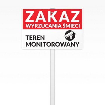 Znak na stelażu ZAKAZ WYRZUCANIA ŚMIECI... 30x40