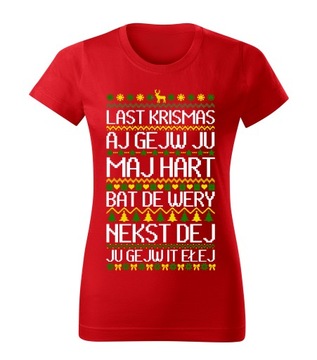 KOSZULKA T-SHIRT CZERWONA DAMSKA PREZENT NA ŚWIĘTA TEKST LAST CHRISTMAS M