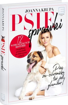 Psie sprawki Joanna Krupa