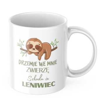 Kubek do kawy 330 ml Drzemie mnie we mnie zwierzę na prezent