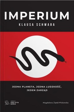 IMPERIUM KLAUSA SCHWABA - M. Ziętek-Wielomska