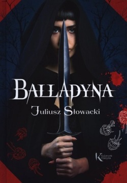 Balladyna Juliusz Słowacki