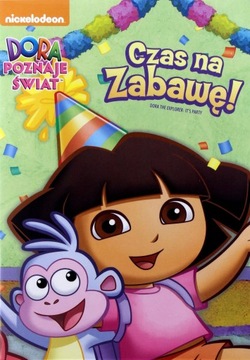 DORA POZNAJE ŚWIAT: CZAS NA ZABAWĘ! (DVD)