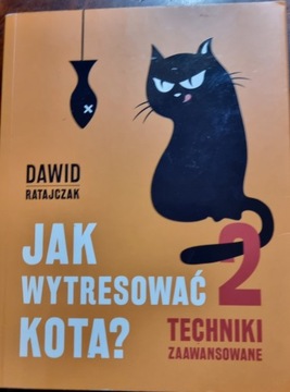 Ratajczak Dawid Jak wytresować Kota 2