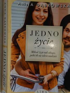 JEDNO ŻYCIE ANNA DĄBROWSKA