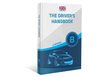 The Driver's Handbook. Category B. Nowe wyd. 2024!