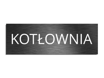 Tabliczka na drzwi KOTŁOWNIA 6,5x20cm