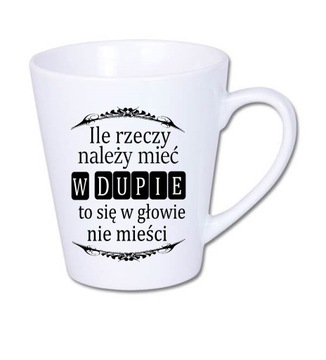 Kubek latte ze śmiesznym nadrukiem prezent