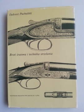 Broń śrutowa i technika strzelania , PUCHALSKI