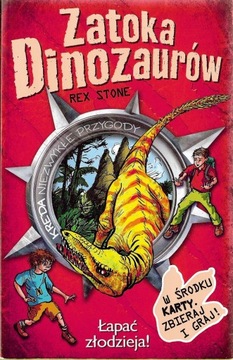 Zatoka Dinozaurów 5 - Łapać złodzieja Rex Stone