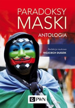 PARADOKSY MASKI. ANTOLOGIA EBOOK