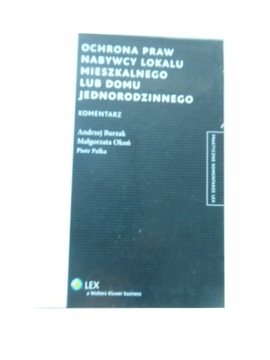 Ochrona praw nabywcy lokalu mieszkalnego lub domu jednorodzinnego Burzak