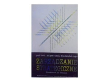 Zarządzanie strategiczne - E Niedzielski