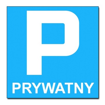 PARKING PRYWATNY tabliczka tablica znak 30X30 PCV hotel restauracja