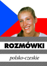 Rozmówki polsko-czeskie. Piotr Wrzosek