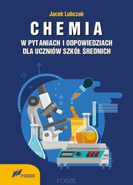 CHEMIA W PYTANIACH I ODPOWIEDZIACH LUBCZAK