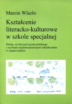Kształcenie literacko-kulturowe w szkole specjaln