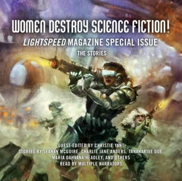 Women Destroy Science Fiction! - AUDIOBOOK