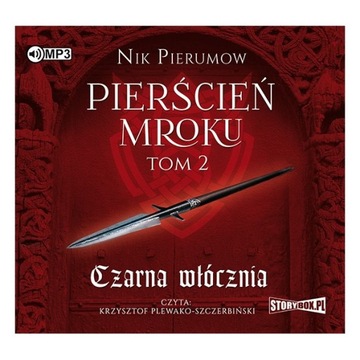 Pierścień Mroku. Czarna włócznia Nik Pierumow