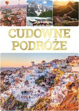Cudowne podróże Praca zbiorowa