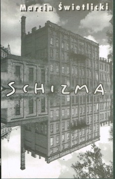 Świetlicki Schizma NOWA
