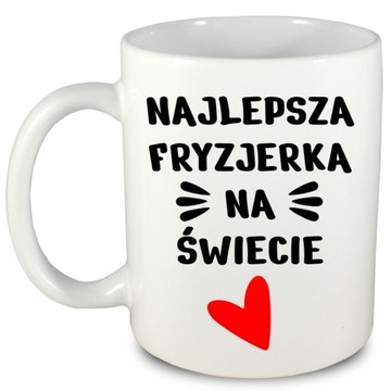 Kubek idealny na prezent dla fryzjerki, fryzjerka + imię, 1