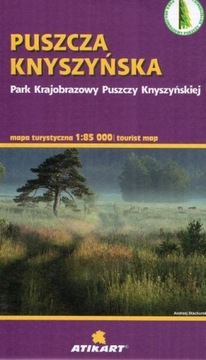 PUSZCZA KNYSZYŃSKA mapa turystyczna 1:85 000 ATIKART