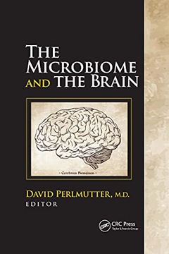 Perlmutter, David The Microbiome and the Brain