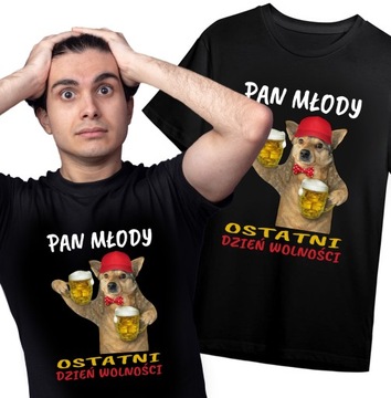 Śmieszna Koszulka WIECZÓR KAWALERSKI PAN MŁODY OSTANI DZIEŃ WOLNOŚCI L