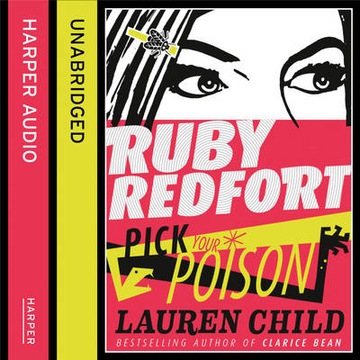 Pick Your Poison (Ruby Redfort, Book 5) AUDIOBOOK