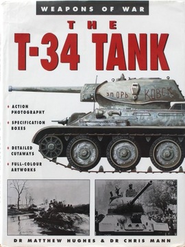 THE T-34 TANK, Hughes & Mann