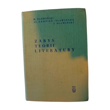 Zarys Teorii Literatury M. Głowiński Al. Okopień - Sławińska , J. Sławiński