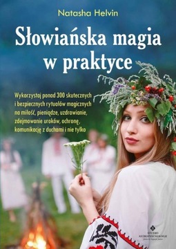 SŁOWIAŃSKA MAGIA W PRAKTYCE NATASHA HELVIN EBOOK