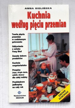 Kuchnia według pięciu przemian Anna Bielińska
