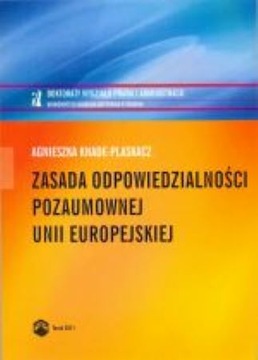 ZASADA ODPOWIEDZIALNOŚCI POZAUMOWNEJ UNII EUROPEJSKIEJ