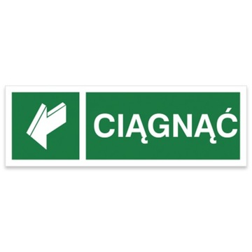 ZNAK TABLICA NAKLEJKA FOLIA STRZAŁKA CIĄGNĄĆ 15x5