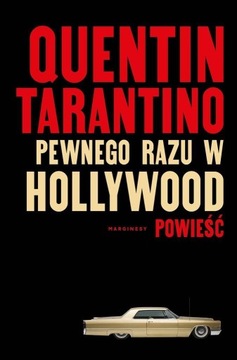 PEWNEGO RAZU W HOLLYWOOD, Quentin Tarantino -tk