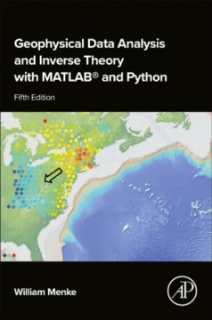 Geophysical Data Analysis and Inverse Theory with MATLAB and Python