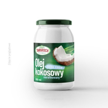 OLEJ KOKOSOWY NIERAFINOWANY 900ml TARGROCH ZDROWY