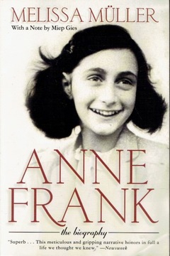 Anne Frank The Biography Melissa Muller
