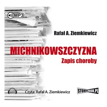 Michnikowszczyzna Rafał A. Ziemkiewicz