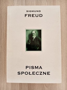 Pisma społeczne - Sigmund Freud
