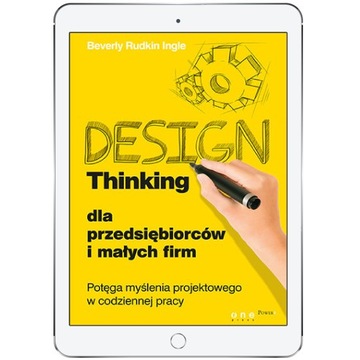 Design Thinking dla przedsiębiorców