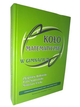 Koło matematyczne w gimnazjum Zbigniew Bobiński