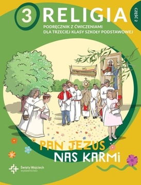 KATECHIZM SP 3 PAN JEZUS NAS KARMI CZ.2