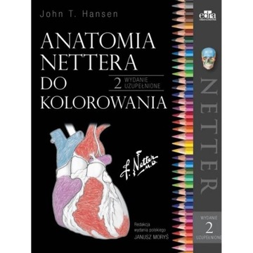 Anatomia Nettera DO KOLOROWANIA - J.T. Hansen