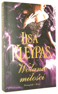 Lisa Kleypas WOŁANIE MIŁOŚCI [2013]