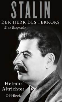 Stalin: Der Herr des Terrors. Eine Biografie - Altrichter, Helmut