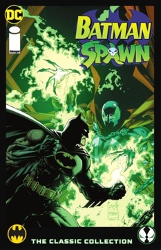 BATMAN SPAWN THE CLASSIC COLLECTION HC Collective work