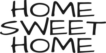 Naklejka na ścianę cytat napis Home sweet home